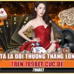 10-ta-la-doi-thuong-thang-lon-tren-789bet-cuc-de